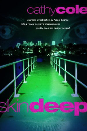 Skind Deep: a novel by Cathy Cole